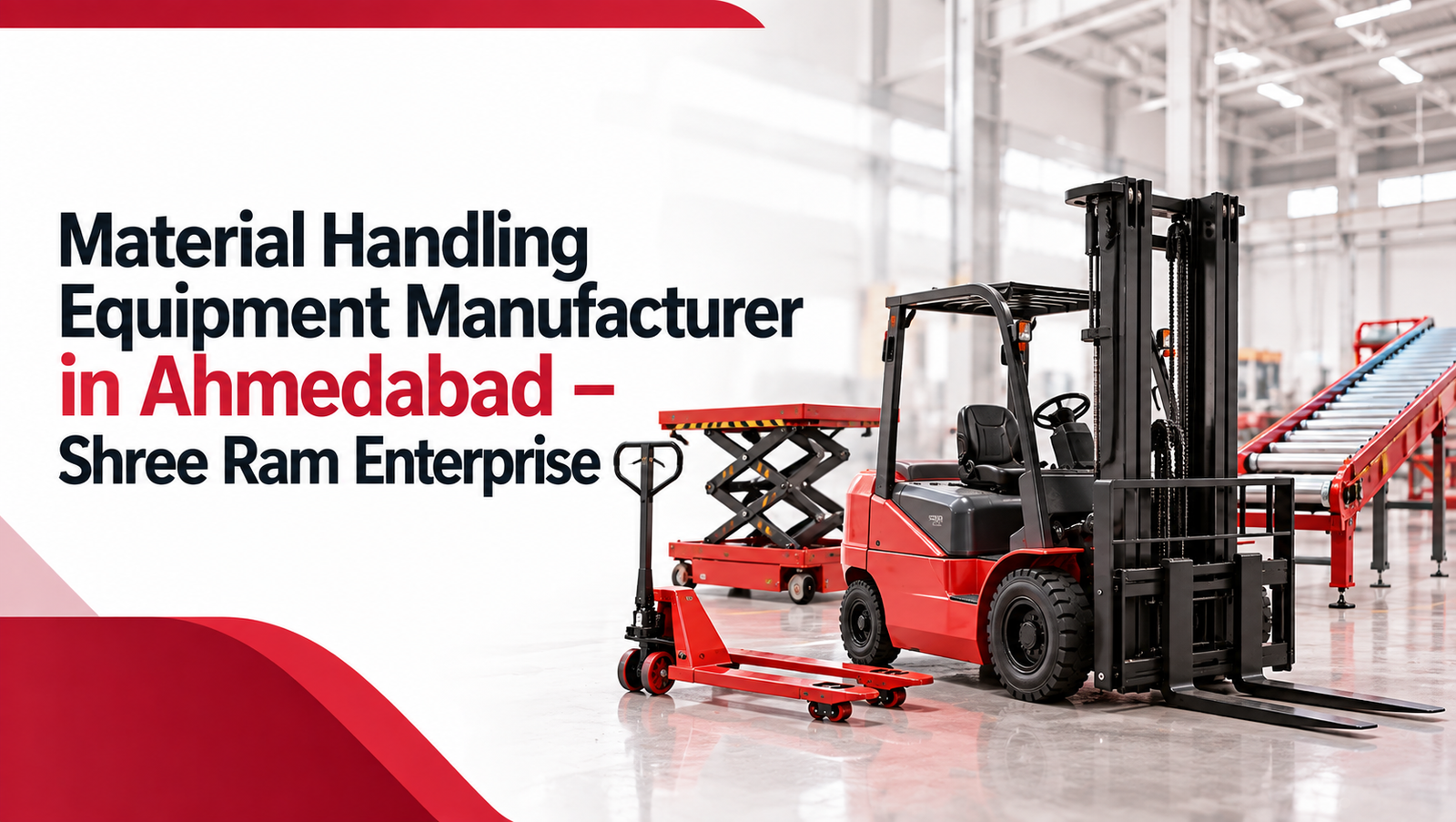 Material Handling Equipment Manufacturer | Shree Ram Enterprise